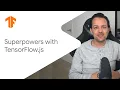 Superpowers with TensorFlow js TF Fall 2020 Updates