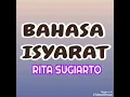 Lagu Bahasa Isyarat - RITA SUGIARTO ( lagu dangdut jadul )