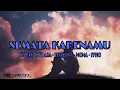 SEMATA KARENAMU ~ MARIO G FT ASA - LISTIANY - NONA - IYHO