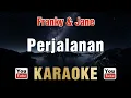 Download Lagu Franky \u0026 Jane - Perjalanan (Karaoke)
