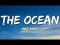 Download Lagu Mike Perry - The Ocean ft. Shy Martin [1 Hour]