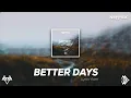 Lagu NEFFEX - Better Days [Lyrics]