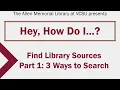 Find Sources Part 1 Three Ways to Search