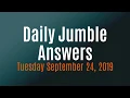 Daily Jumble September 24 2019 Jumble Answers for 2019