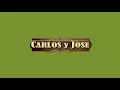 El Odio De Dos Hermanos - Carlos y José  (LETRA)
