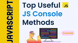 Top useful JavaScript console log methods Console Methods in JavaScript