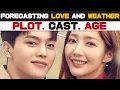 Lagu Forecasting Love and Weather Plot, Cast, Age #shorts