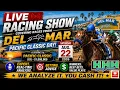 2026 PACIFIC CLASSIC LIVE RACING AT DEL MAR WEEKEND WARRIORS EP 46