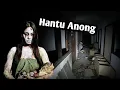 Download Lagu MENCARI HANTU ANONG!