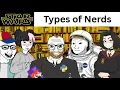 Download Lagu Types of Nerds be like
