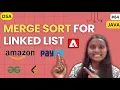 Merge Sort for Linked List LINKED LIST GFG JAVA DSA