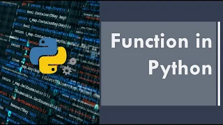 Part 8 - Function in Python Python for Beginners