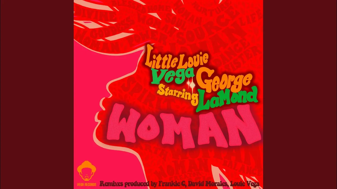 Woman (Louie Vega Latin Soul Remix)