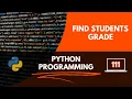 Python Program to Calculate Student Grade