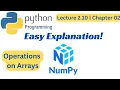 Operations on Arrays Urdu Hindi Numpy Arrays Lec 2 10 Ch 2 Python Programming for Beginners