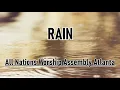 Rain(Lyrics) - All Nations Worship Assembly Atlanta