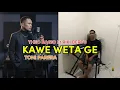 TONI PARERA - KAWE WETA GE || THEO BAGIO Ft RIKI BERTO