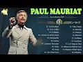 Download Lagu PAUL Mauriat Best World Instrumental Hits ♬  PAUL Mauriat Greatest Hits All Time 🎻🎻🎻