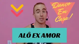 Download Alô Ex Amor - João Bosco e Gabriel Ft. Humberto e Ronaldo  | Danço Em Casa | Coreografia Fitdance MP3