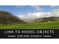Explore Django - Link to Model Objects