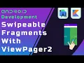 Swipeable Fragments With ViewPager2 - Beginner s Guide to Android App Development