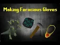 How to Make Ferocious Gloves OSRS