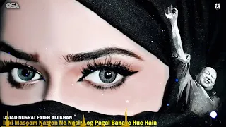 inki masoom nazron ne nasir log pagal banaye hue hain nusrat fateh ali khan qawwali osa worldwide