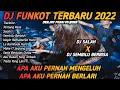 Download Lagu DJ FUNKOT TERBARU 2022 II DJ APA AKU PERNAH MENGELUH APA AKU PERNAH BERLARI (SALAH)
