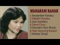 Lagu Lagu Nostalgia MAHARANI KAHAR Terbaik 