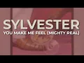 Download Lagu Sylvester - You Make Me Feel (Mighty Real) (Official Audio)