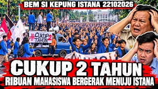 DEMO 22 OKTOBER‼️RIBUAN MAHASISWA BERGERAK MENUJU ISTANA▪️CUKUP 2 TAHUN REZIM PRABOWO GIBRAN