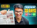Class 12th - I got 95 in last 30 days Copy this