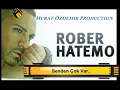 Rober Hatemo - Senden Çok Var
