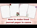 How to Make Lined Journal Paper in Canva Easy Tutorial