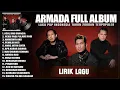 Download Lagu ASAL KAU BAHAGIA - ARMADA FULL ALBUM (LIRIK) | PERGI PAGI PULANG PAGI | POP 2000AN INDONESIA POPULER