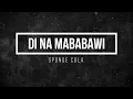 Di Na Mababawi - Sponge Cola | Guitar Tutorial | Guitar Chords