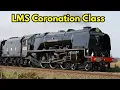 Was the LMS Coronation Class Britain s Greatest Steam Achievement