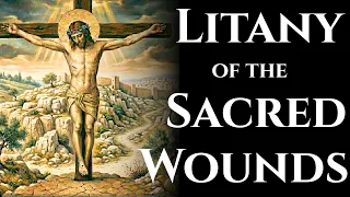 Litany of the Sacred Wounds The 700 Year Old Prayer of St Clare
