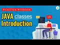 Java Classes Introduction School Practice Problem GeeksforGeeks School