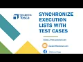 Tosca Tutorial Lesson 61 - Synchronize Execution List with Test Cases Execution Lists
