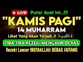 Download Lagu Putar Ayat ini Di Bulan Muharram. Segala Hajad Dikabulkan, Rezeki Mengalir Deras, Aamiin