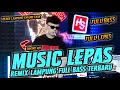 Lagu MUSIC LEPAS REMIX LAMPUNG TERBARU 2025 FULL BASS || AYING ADI BUJANG ORGEN LAMPUNG 2025