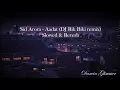 Download Lagu Sid Arora - Aadat (DJ Rik Biki remix) Slowed \u0026 Reverb