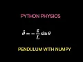 Python Physics Modeling a Pendulum with Jupyter Notebooks