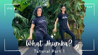 What Jhumka Tutorial | Part 1 | Easy steps | Az Dance