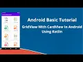 GridView With CardView In Android Using Kotlin