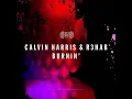 Calvin Harris & R3HAB - Burnin IR Edit [Extended Mix]