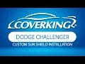 How to Install 2015-2023 Dodge Challenger Custom Sun Shield COVERKING