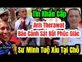 Download Lagu 🛑 Tin Khẩn Cấp Anh Therawat Báo Cảnh Sát Nepal Bắt Phúc Giác Sư Minh Tuệ Ngất Xỉu Tại Chỗ 