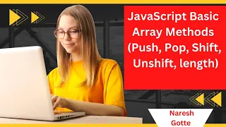 JavaScript Basic Array Methods Push Pop Shift Unshift length